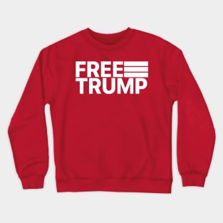 free trump Crewneck Sweatshirt